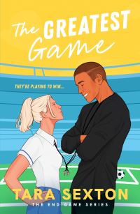 Book Cover for The Greatest Game by Tara Sexton
