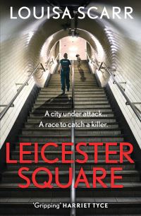 Book Cover for Leicester Square by Louisa Scarr