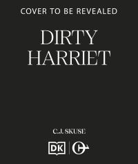 Book Cover for Dirty Harriet by CJ Skuse