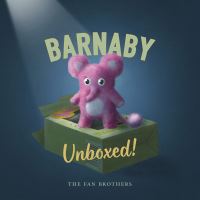 Book Cover for Barnaby Unboxed by Eric Fan, Terry Fan, Devin Fan