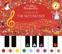 Book Cover for The Story Orchestra: I Can Play: The Nutcracker by Frances Lincoln Childrens Books