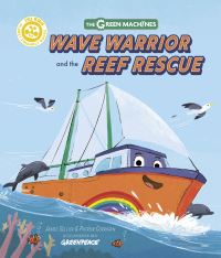 Book Cover for Wave Warrior and the Reef Rescue by James Sellick