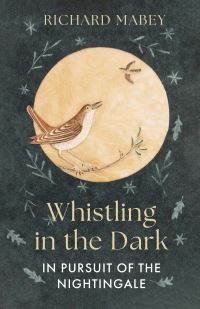 Book Cover for Whistling in the Dark by Richard Mabey