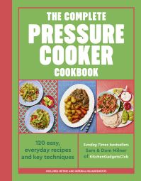 Book Cover for The Complete Pressure Cooker Cookbook by Sam Milner, Dom Milner