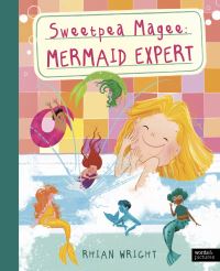 Book Cover for Sweetpea Magee, Mermaid Expert by Rhian Wright