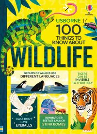 Book Cover for 100 Things to Know About Wildlife by Alice James, Victoria Williams, Rose Hall