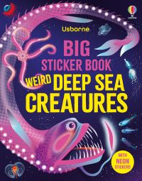 Book Cover for Big Sticker Book Weird Deep Sea Creatures by Alice James