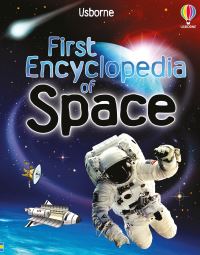 Book Cover for Usborne First Encyclopedia of Space by Paul Dowswell, Stuart Atkinson, Emma CurtisLake