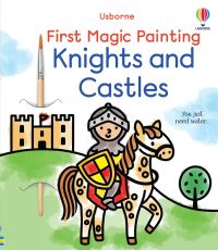 Book Cover for First Magic Painting Knights and Castles by Abigail Wheatley