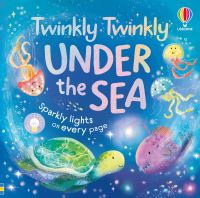 Book Cover for Twinkly Twinkly Under the Sea by Anna Milbourne