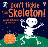 Book Cover for Don't Tickle the Skeleton! by Sam Taplin