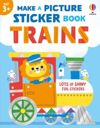 Book Cover for Make a Picture Sticker Book Trains by Felicity Brooks