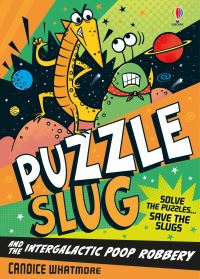 Book Cover for Puzzle Slug and the Intergalactic Poop Robbery by Candice Whatmore