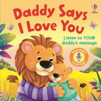 Book Cover for Daddy Says I Love You by Lara Bryan