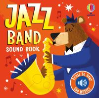 Book Cover for Jazz Band Sound Book by Kate Nolan