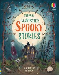 Book Cover for Illustrated Spooky Stories by Sam Baer, Andy Prentice, Russell Punter, Jonathan Weil