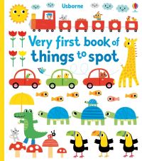 Book Cover for Very First Book of Things to Spot by Fiona Watt