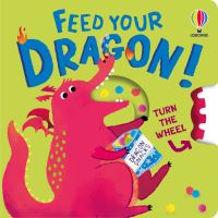 Book Cover for Feed Your Dragon by Anna Milbourne