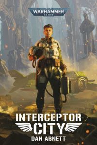 Book Cover for Interceptor City by Dan Abnett