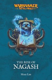 Book Cover for The Rise of Nagash by Mike Lee, Mike Lee