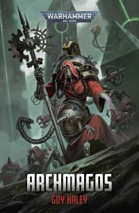 Book Cover for Archmagos by Guy Haley