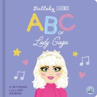 Book Cover for ABC of Lady Gaga by Susie Linn