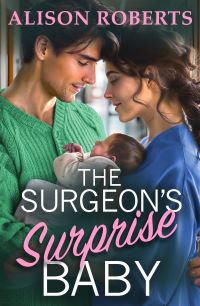 Book Cover for The Surgeon's Surprise Baby by Alison Roberts