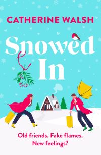 Book Cover for Snowed In by Catherine Walsh