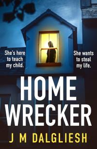 Book Cover for Homewrecker by J M Dalgliesh