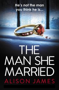 Book Cover for The Man She Married by Alison James