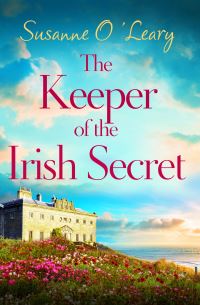 Book Cover for The Keeper of the Irish Secret by Susanne OLeary