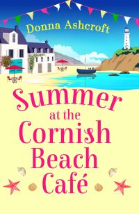 Book Cover for Summer at the Cornish Beach Cafe by Donna Ashcroft