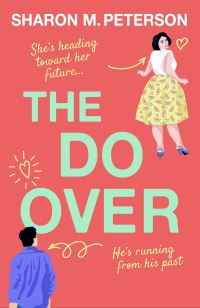 Book Cover for The Do-Over by Sharon M Peterson