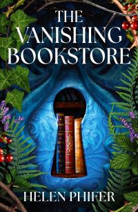 Book Cover for The Vanishing Bookstore by Helen Phifer