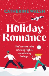 Book Cover for Holiday Romance by Catherine Walsh