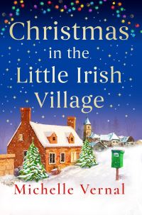 Book Cover for Christmas in the Little Irish Village by Michelle Vernal
