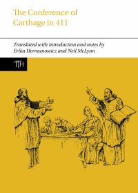 Book Cover for The Conference of Carthage in 411 by Erika T Hermanowicz, Neil McLynn