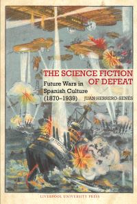Book Cover for The Science Fiction of Defeat by Juan HerreroSenés