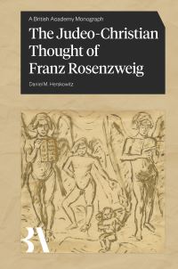 Book Cover for The Judeo-Christian Thought of Franz Rosenzweig by Daniel Herskowitz