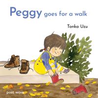 Book Cover for Peggy Goes for a Walk by Tonka Uzu