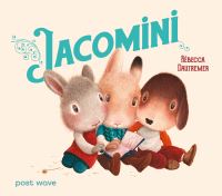 Book Cover for Jacomini by Rébecca Dautremer