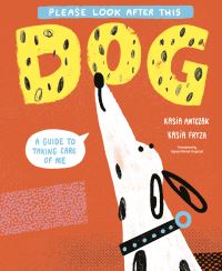 Book Cover for Please Look After This Dog by Kasia Antczak