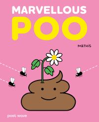 Book Cover for Marvellous Poo by JeanMarc Mathis
