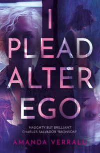 Book Cover for I Plead Alter Ego by Amanda Verrall