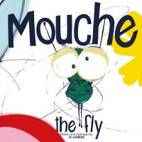 Book Cover for Mouche, the Fly by lili GAMINE
