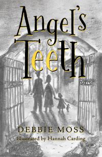 Book Cover for Angel's Teeth by Debbie Moss
