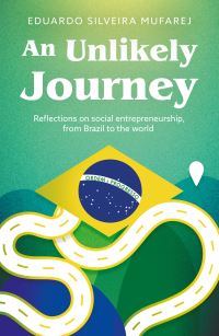 Book Cover for An Unlikely Journey by Eduardo Mufarej