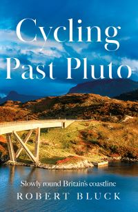 Book Cover for Cycling Past Pluto by Robert Bluck