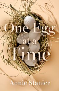 Book Cover for One Egg at a Time by Annie Stanier