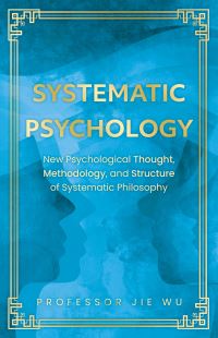 Book Cover for Systematic Psychology by Jie Wu